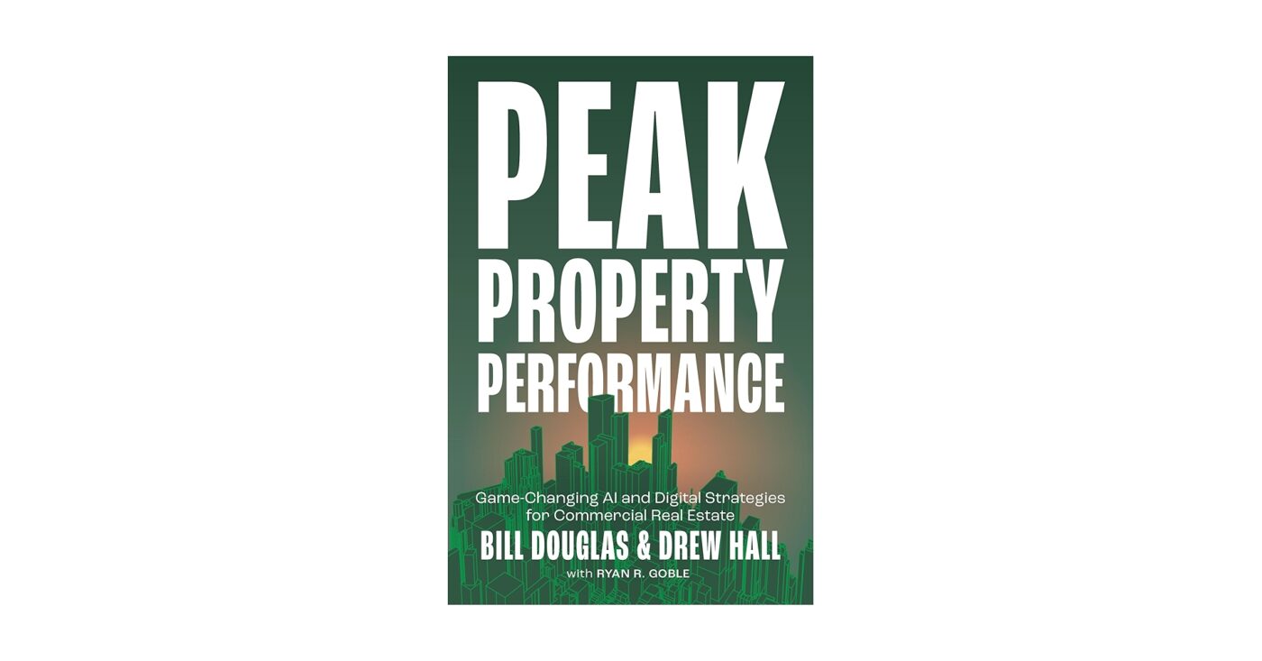 Portada del libro Peak Property Performance, estrategias de IA para bienes raíces comerciales, por Bill Douglas y Drew Hall. Optimización inmobiliaria.