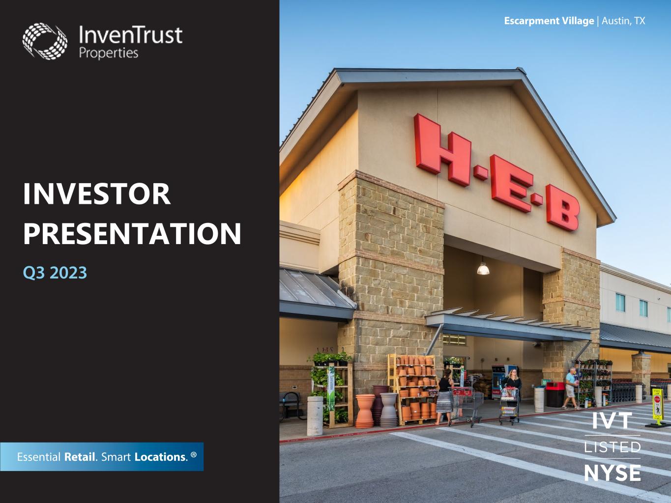 Inversión en vivienda accesible: Presentación trimestral de InvenTrust, Q3 2023. Tienda H-E-B en Austin, TX. Foco en retail esencial e IVT listado.