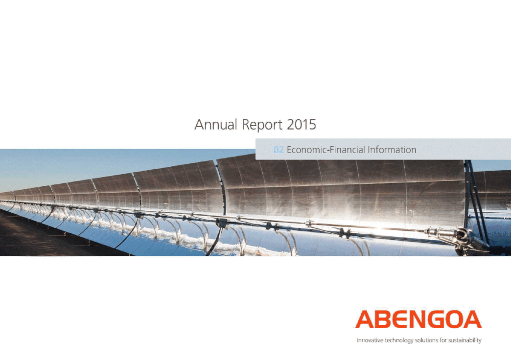 sponsors/branding
Portada del reporte anual 2015 de Abengoa, empresa patrocinadora de Inmobiliare Summits. Energía solar y sostenibilidad en México.