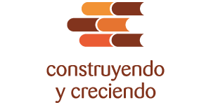 Construyendo y Creciendo